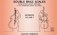 Double Bass Scales - Advanced Vol 1
